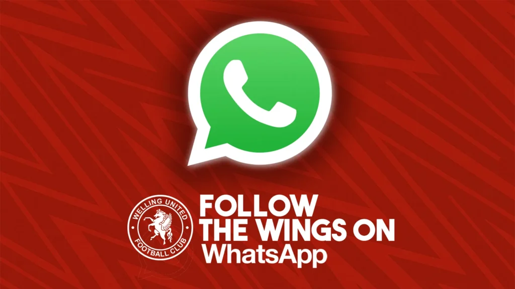 Welling United announce new WhatsApp channel for direct fan updates